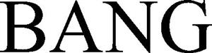 BANG