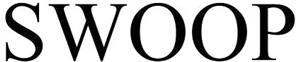 SWOOP
