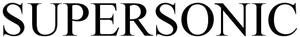 SUPERSONIC