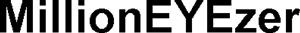 MillionEYEzer