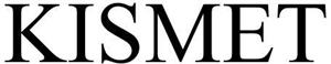 KISMET