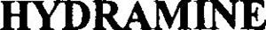 HYDRAMINE