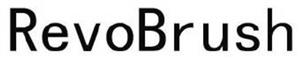 RevoBrush