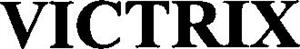 VICTRIX