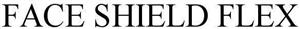 FACE SHIELD FLEX