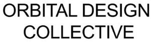 ORBITAL DESIGN COLLECTIVE