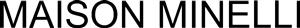 MAISON MINELLI