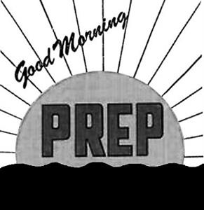 PREP GOOD MORNING