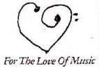 FOR THE LOVE OF MUSIC