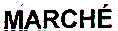 MARCHE