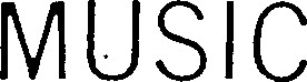 MUSIC