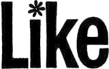 LIKE