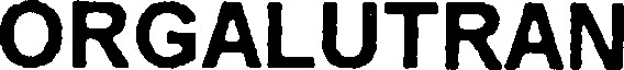 ORGALUTRAN