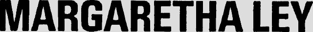 MARGARETHA LEY