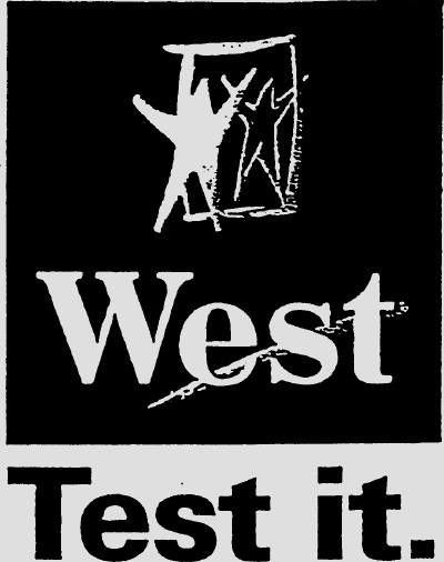 West Test it.