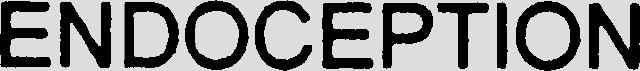 ENDOCEPTION