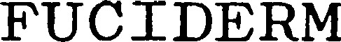 FUCIDERM