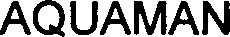 AQUAMAN