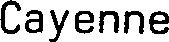 Cayenne