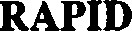 RAPID