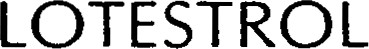 LOTESTROL