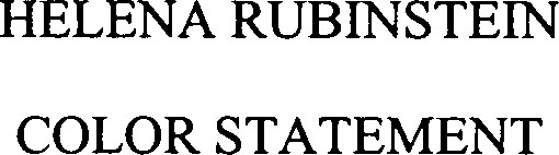 HELENA RUBINSTEIN COLOR STATEMENT