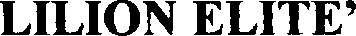 LILION ELITE'