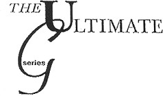 THE ULTIMATE G series
