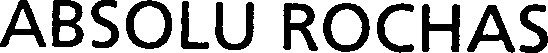 ABSOLU ROCHAS