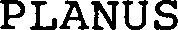 PLANUS