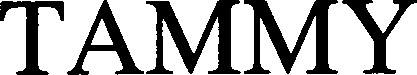 TAMMY