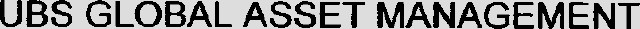 UBS GLOBAL ASSET MANAGEMENT