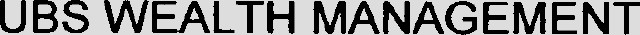 UBS WEALTH MANAGEMENT