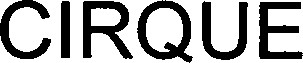 CIRQUE