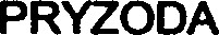 PRYZODA