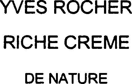 YVES ROCHER RICHE CREME DE NATURE
