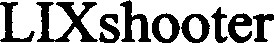 LIXshooter