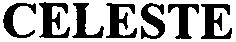 CELESTE