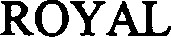 ROYAL