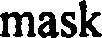 mask