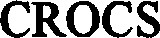 CROCS