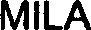 MILA