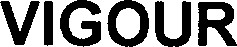 VIGOUR