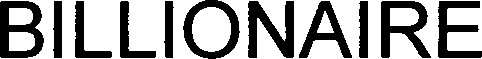 BILLIONAIRE