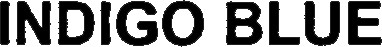 INDIGO BLUE