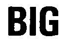 BIG