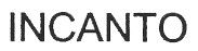 INCANTO