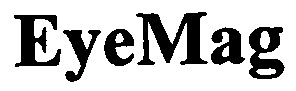 EyeMag