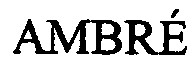AMBRÉ