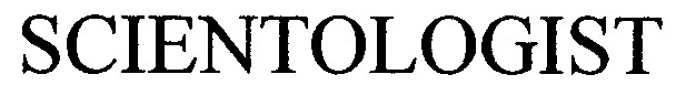 SCIENTOLOGIST